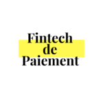 fintech de paiement